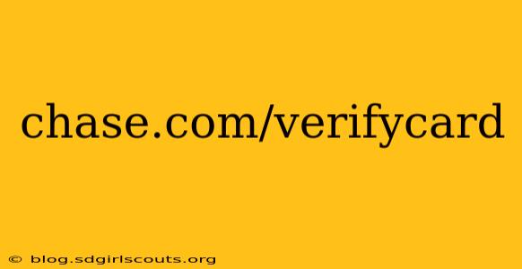 chase.com/verifycard