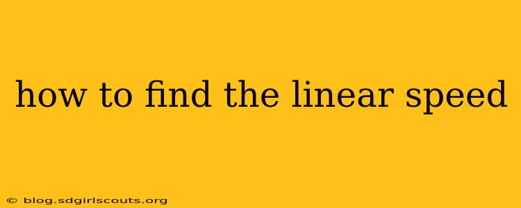 how to find the linear speed
