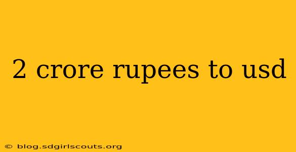 2 crore rupees to usd