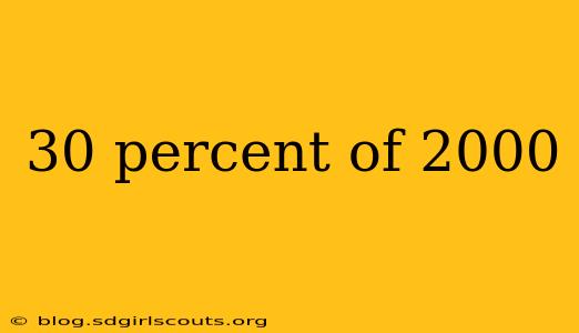 30 percent of 2000