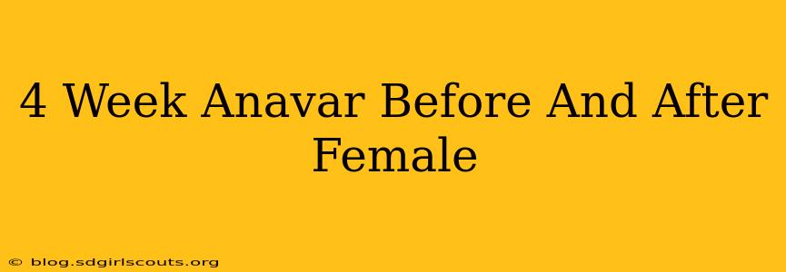 4 Week Anavar Before And After Female