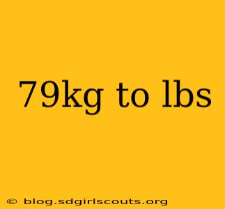 79kg to lbs