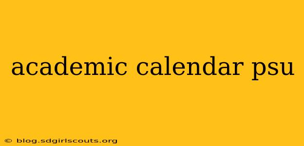 academic calendar psu