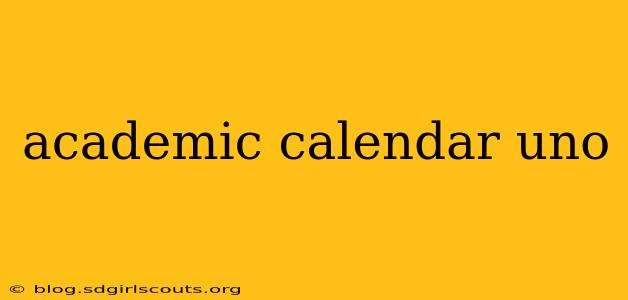 academic calendar uno