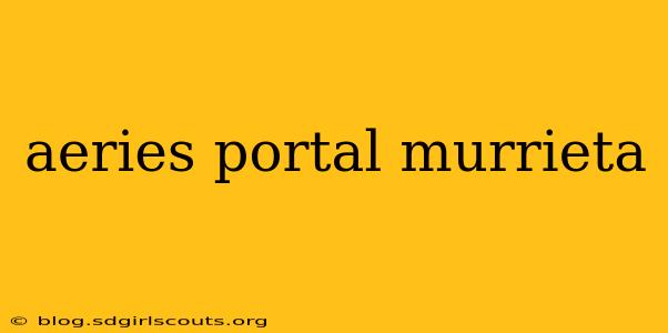 aeries portal murrieta