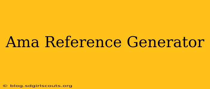 Ama Reference Generator
