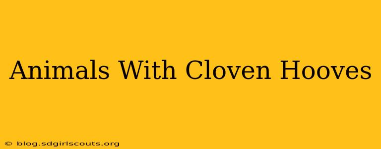 Animals With Cloven Hooves