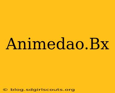 Animedao.Bx