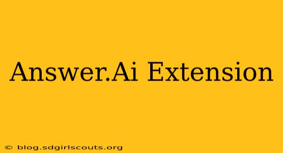 Answer.Ai Extension