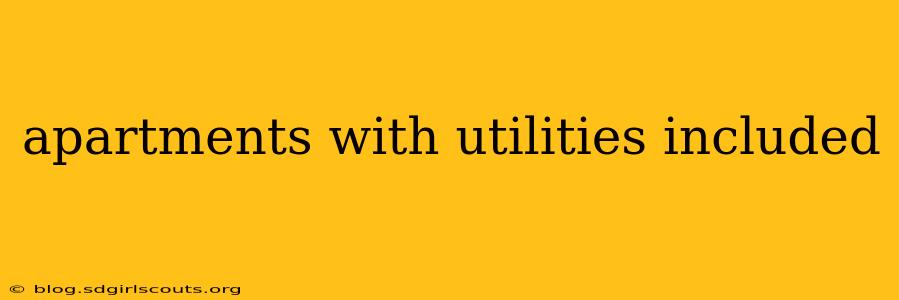 apartments with utilities included