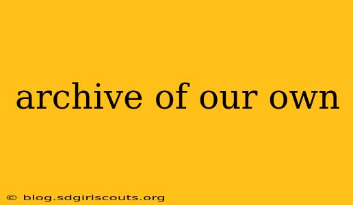 archive of our own