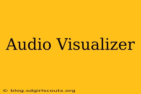 Audio Visualizer