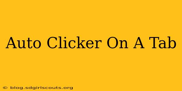 Auto Clicker On A Tab