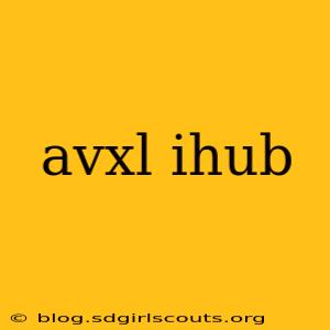 avxl ihub