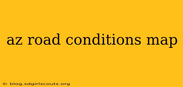 az road conditions map