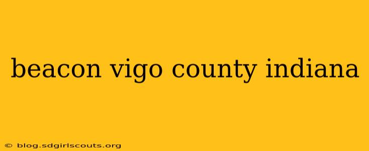 beacon vigo county indiana