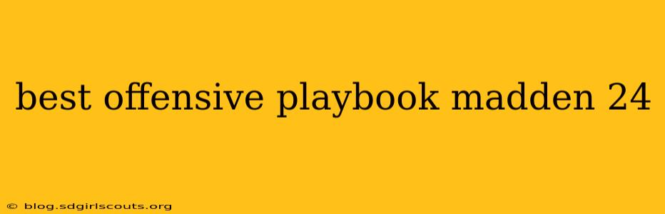 best offensive playbook madden 24