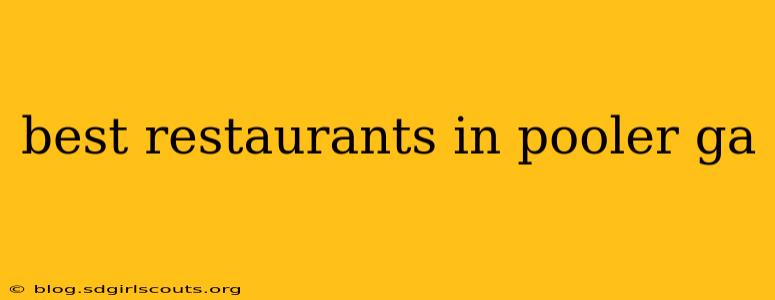 best restaurants in pooler ga