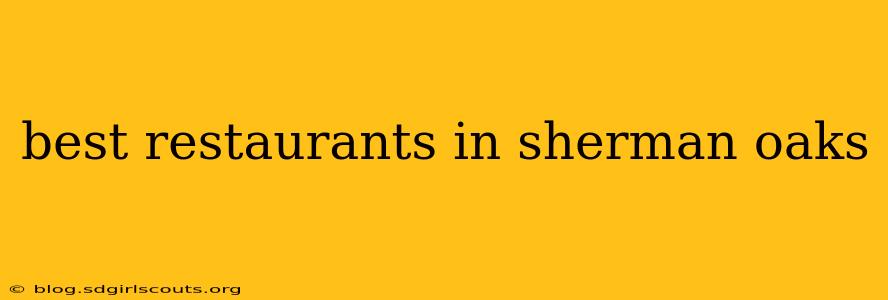 best restaurants in sherman oaks