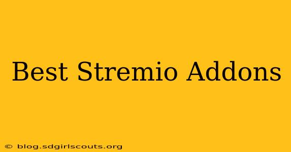 Best Stremio Addons