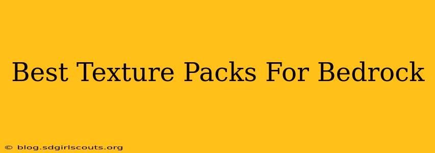 Best Texture Packs For Bedrock