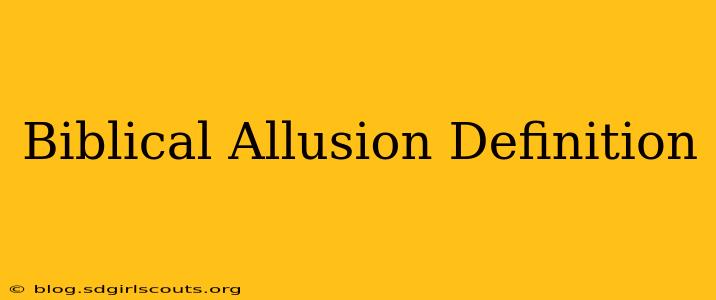 Biblical Allusion Definition