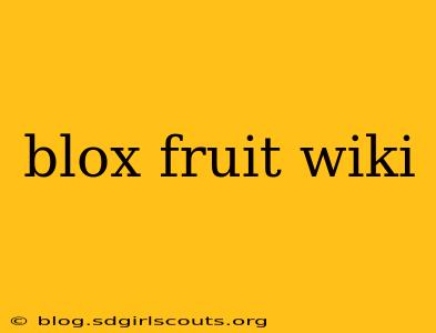 blox fruit wiki