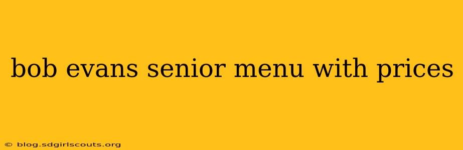 bob evans senior menu with prices