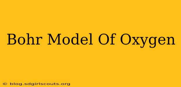 Bohr Model Of Oxygen