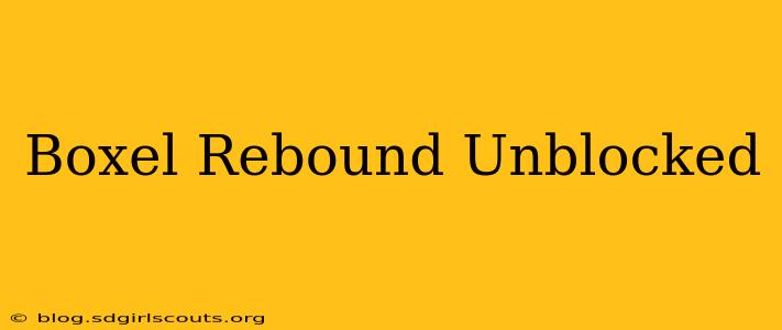 Boxel Rebound Unblocked