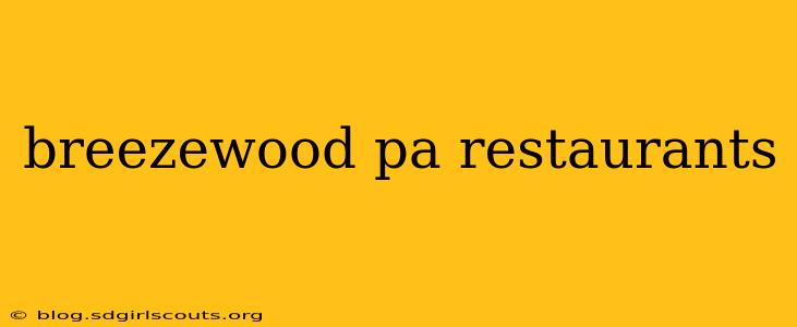 breezewood pa restaurants
