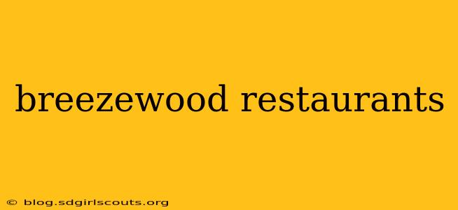 breezewood restaurants