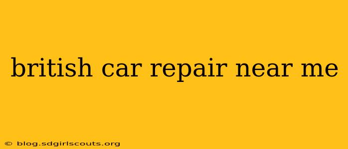 british car repair near me