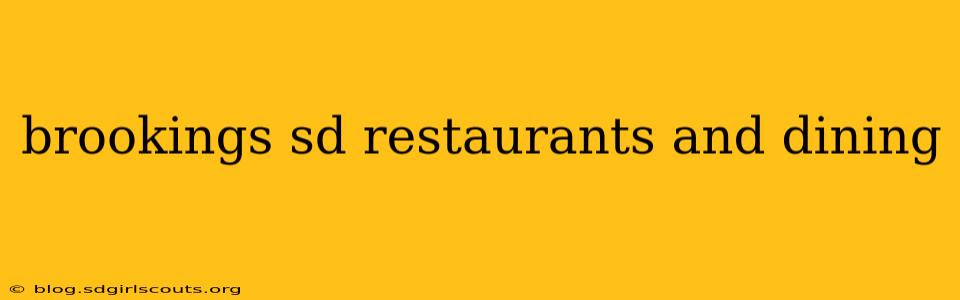 brookings sd restaurants and dining
