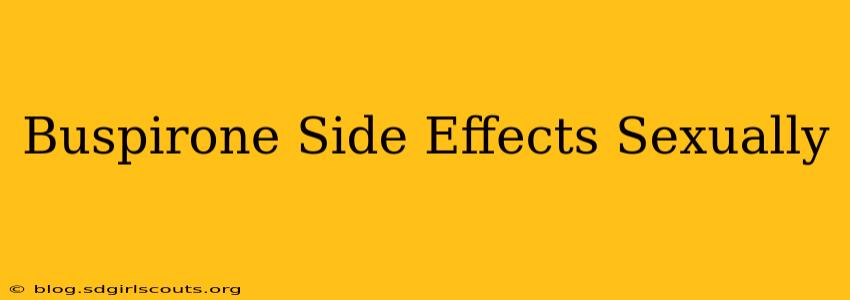 Buspirone Side Effects Sexually
