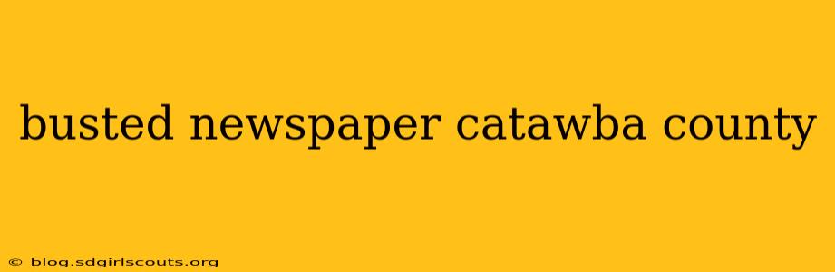 busted newspaper catawba county