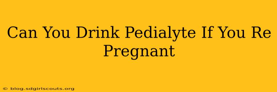 Can You Drink Pedialyte If You Re Pregnant