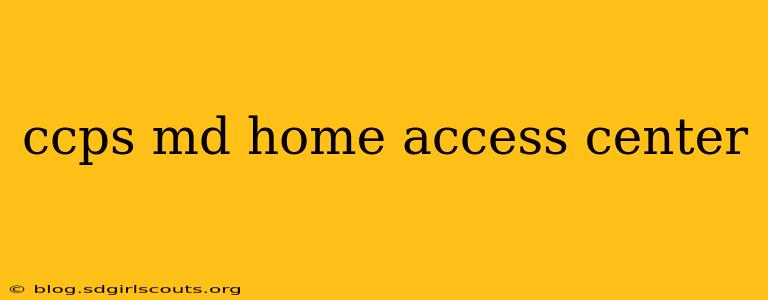 ccps md home access center