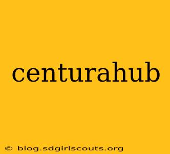 centurahub