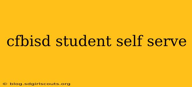 cfbisd student self serve