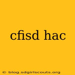 cfisd hac