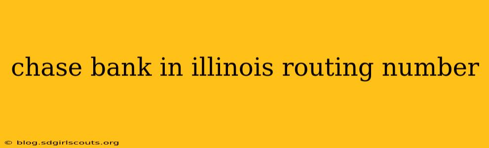 chase bank in illinois routing number