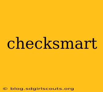 checksmart