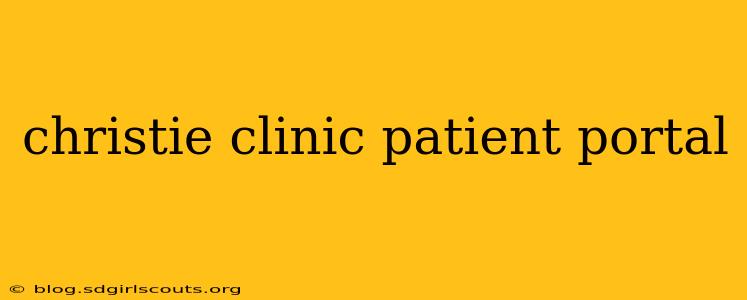 christie clinic patient portal
