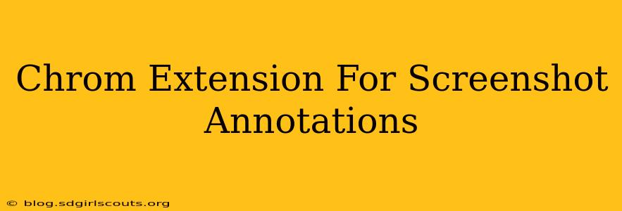 Chrom Extension For Screenshot Annotations