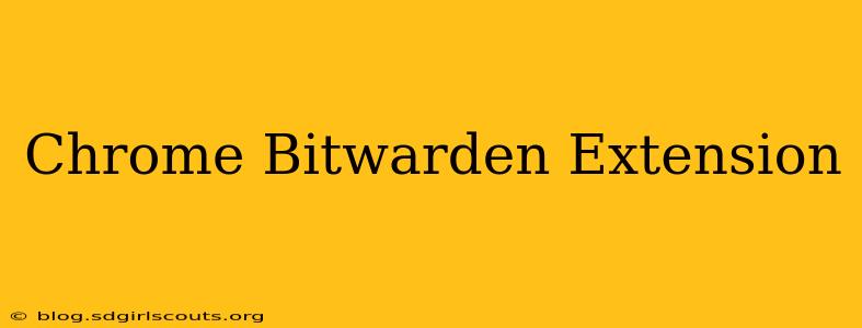 Chrome Bitwarden Extension