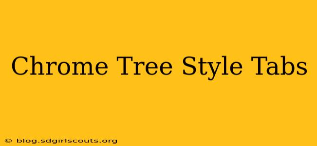 Chrome Tree Style Tabs