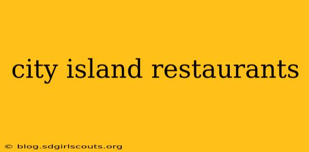 city island restaurants