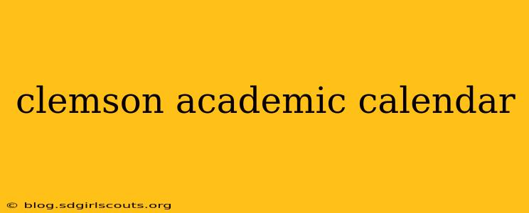 clemson academic calendar