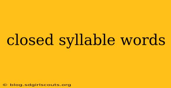 closed syllable words